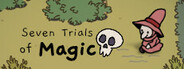 Seven Trials of Magic System Requirements