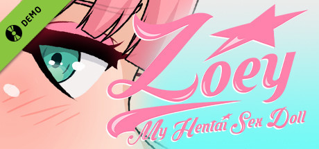 Zoey: My Hentai Sex Doll Demo cover art