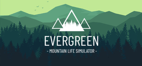 Evergreen - Mountain Life Simulator System Requirements