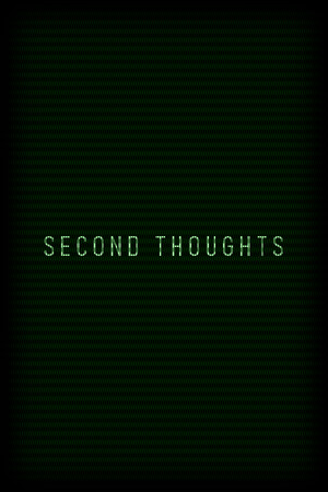 Second Thoughts.