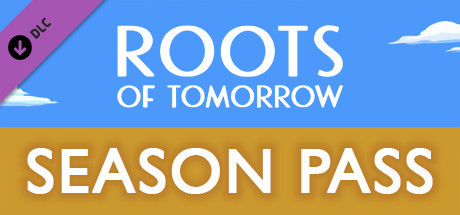 Roots of Tomorrow - Season Pass cover art