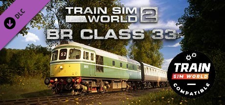Train Sim World®: BR Class 33 Loco Add-On - TSW2 & TSW3 compatible cover art