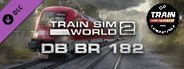 Train Sim World®: DB BR 182 Loco Add-On - TSW2 & TSW3 compatible