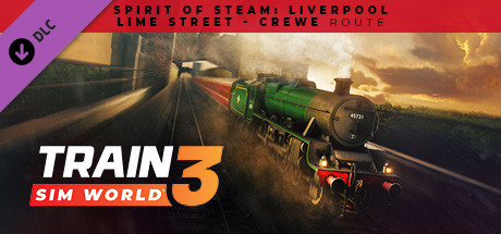 Train Sim World® 3: Spirit of Steam: Liverpool Lime Street - Crewe Route Add-On cover art