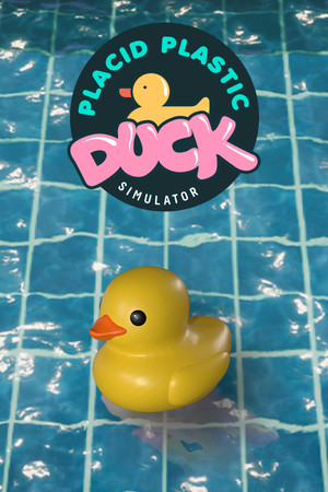 Placid Plastic Duck Simulator poster image on Steam Backlog