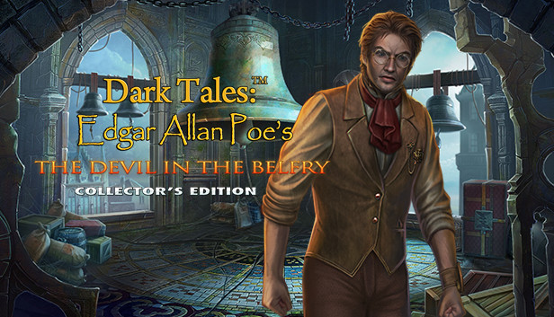Dark Tales: Edgar Allan Poe's The Devil in the Belfry Collector's Edition
