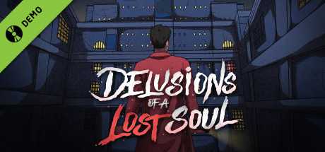 Delusions of a Lost Soul Demo cover art