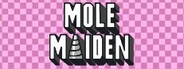 Mole Maiden System Requirements