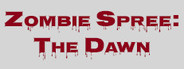 Zombie Spree: The Dawn System Requirements