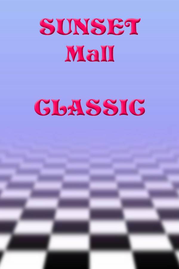 Sunset Mall - Classic for steam