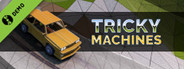 Tricky Machines Demo