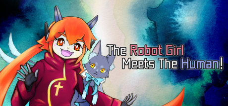 The Robot Girl Meets The Human! cover art