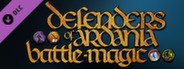 Defenders of Ardania - Battlemagic DLC