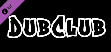 Dub Club - Customize Your Character cover art