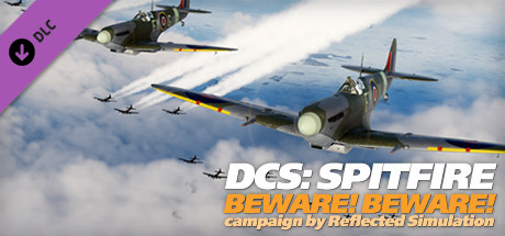 DCS: Spitfire Beware! Beware! Campaign by Reflected Sims cover art