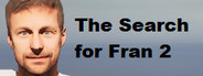 The Search for Fran 2