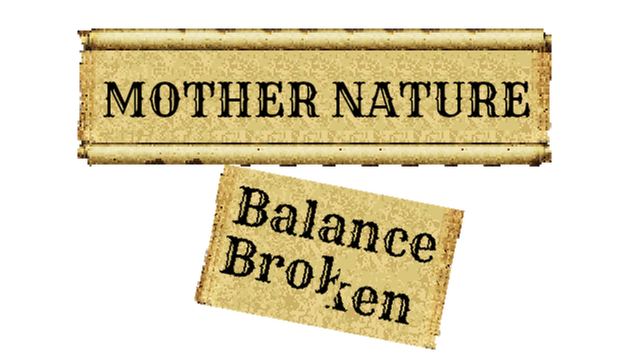Mother Nature: Balance Broken Logo