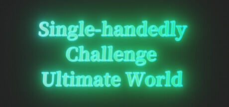 Can I Run Single-handedly Challenge Ultimate World?