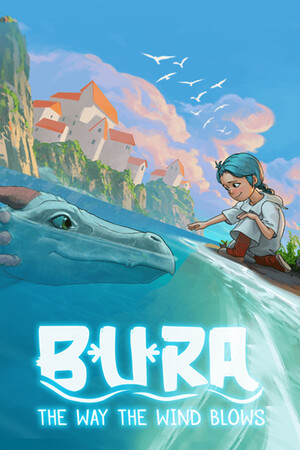 Bura: The Way the Wind Blows Bura: The Way the Wind Blows