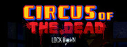 Lockdown VR: Circus of the Dead System Requirements