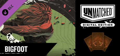 Unmatched: Digital Edition - Bigfoot cover art