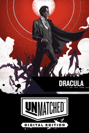 Unmatched: Digital Edition - Dracula