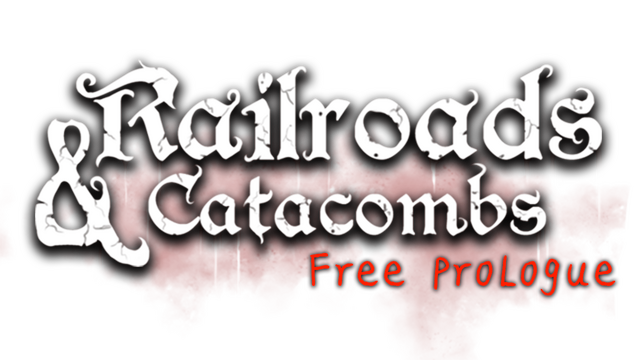 Railroads & Catacombs: Prologue Logo