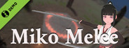 Miko Melee Demo