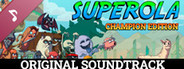 SUPEROLA CHAMPION EDITION Soundtrack
