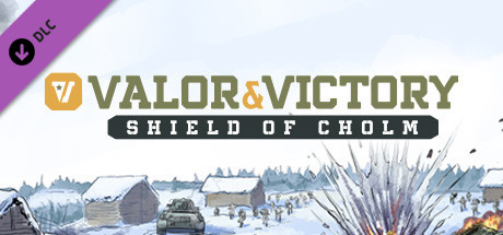 Valor & Victory: Shield of Cholm cover art
