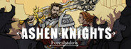 Ashen Knights: Foreshadow