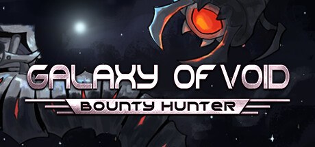 Galaxy of Void: Bounty Hunter PC Specs