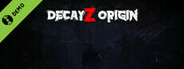 DecayZ Origin Demo