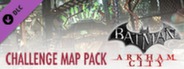 Batman Arkham City: Challenge Map Pack