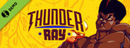 Thunder Ray Demo