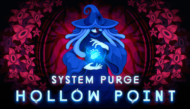 System Purge: Hollow Point