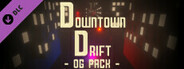 Downtown Drift - OG Pack