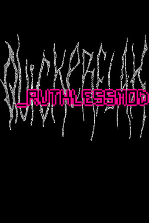 QUICKERFLAK_RUTHLESSMOD.