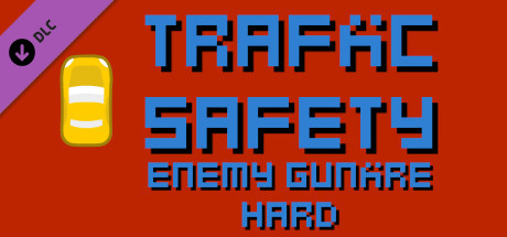 Traffic Safety Enemy Gunfire Hard cover art