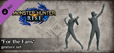 Monster Hunter Rise - "For the Fans" gesture set cover art