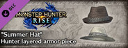 Monster Hunter Rise - "Summer Hat" Hunter layered armor piece