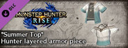 Monster Hunter Rise - "Summer Top" Hunter layered armor piece