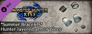 Monster Hunter Rise - "Summer Bracelets" Hunter layered armor piece