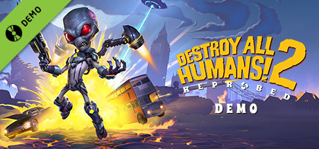 Destroy All Humans! 2 - Reprobed Demo cover art