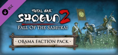 Total War: Shogun 2 - Fall of the Samurai  The Obama Faction Pack