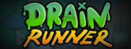 Drain Runner System Requirements
