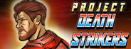 Project Death Strikers System Requirements