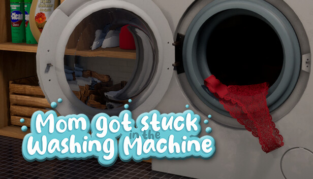 30+ games like Mom got stuck in the washing machine - SteamPeek