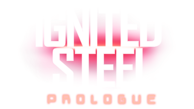 Ignited Steel: Prologue Logo