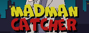 Madman Catcher System Requirements